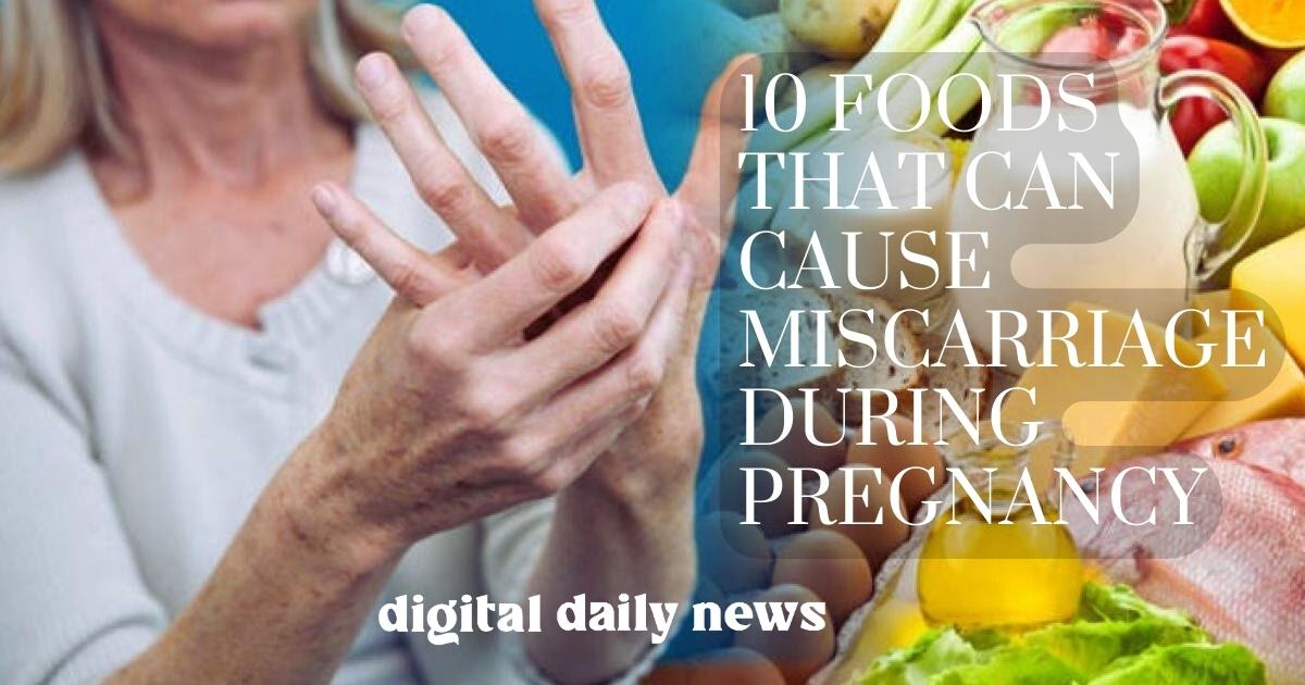 Which Food Can Cause Miscarriage
